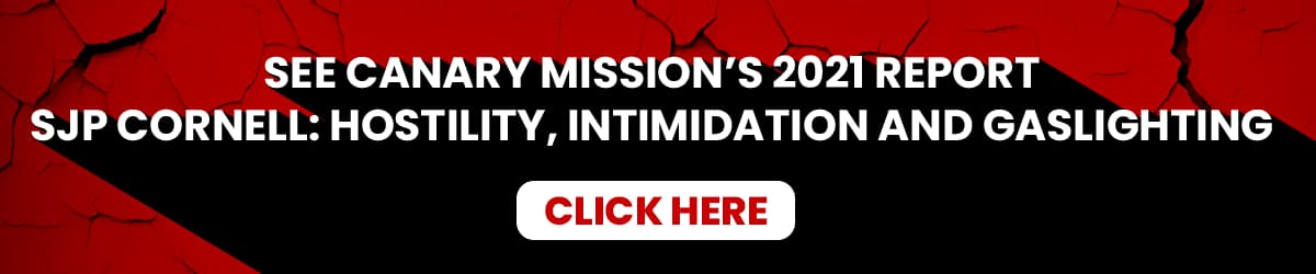 Canary Mission Report on Cornell SJP 2021